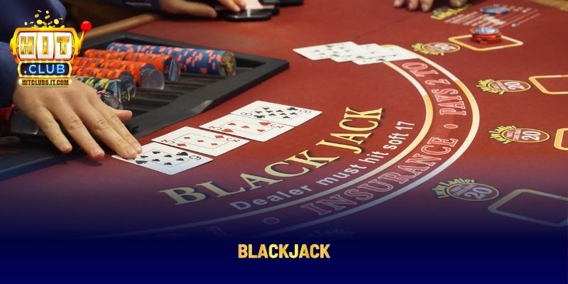Blackjack thử thách cân não với con số 21