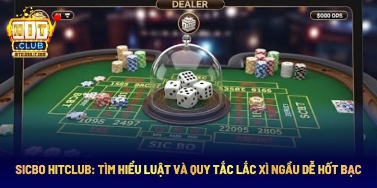 Chơi sicbo trên Hitclub đơn giản, thắng lớn